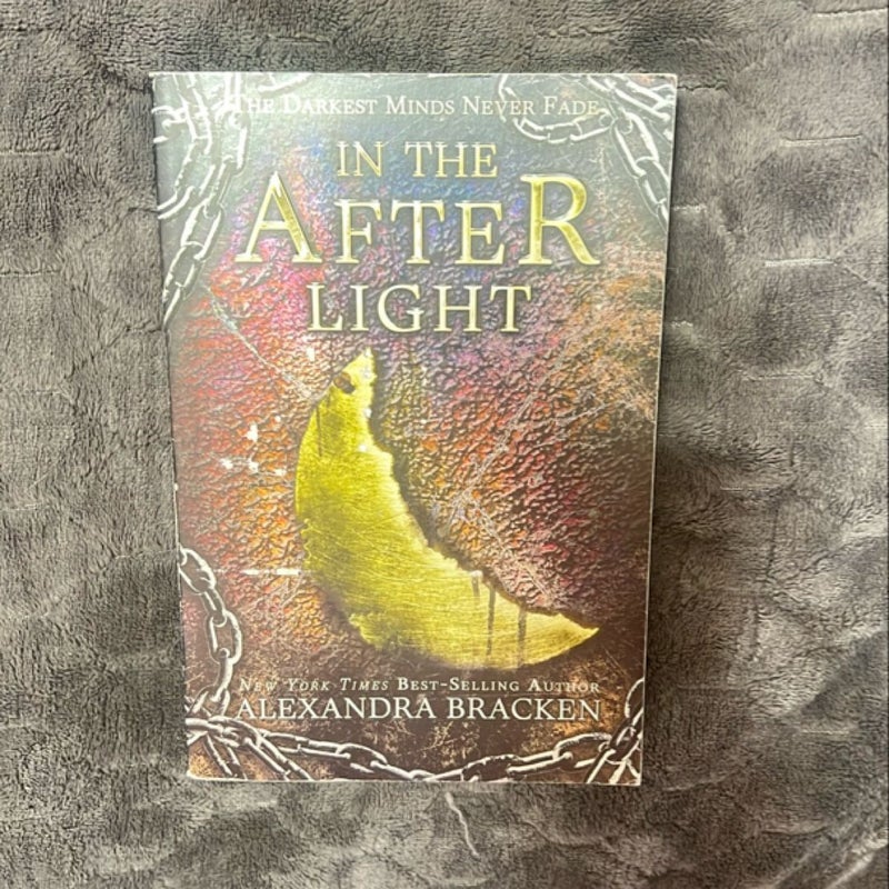 In the Afterlight (a Darkest Minds Novel)