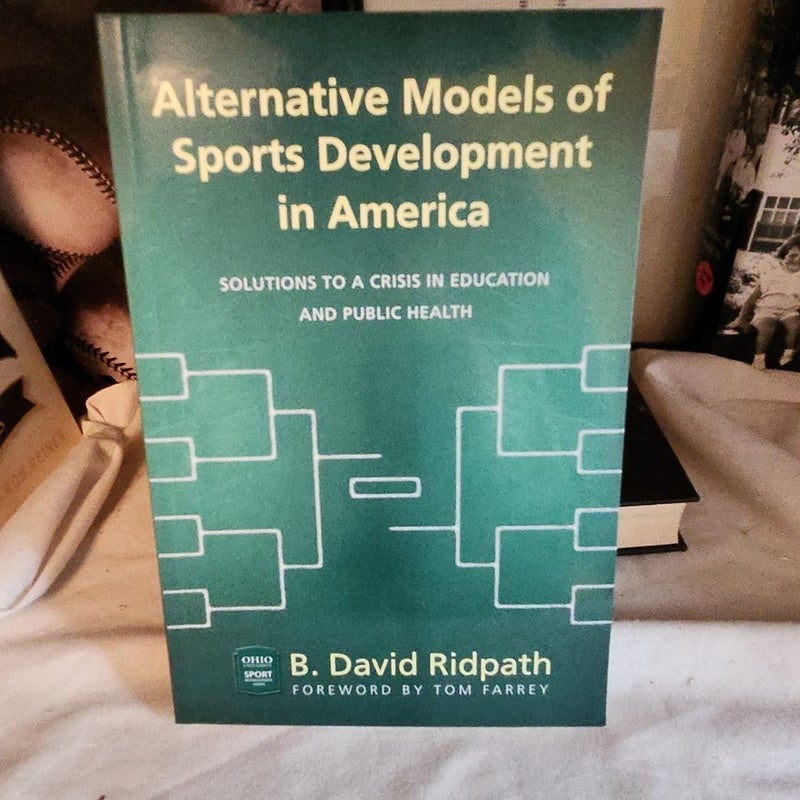 Alternative Models of Sports Development in America