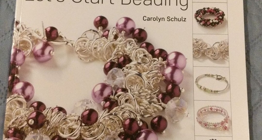 Jewelry School: Let's Start Beading by Carolyn Schulz: 9781782212584 |  : Books