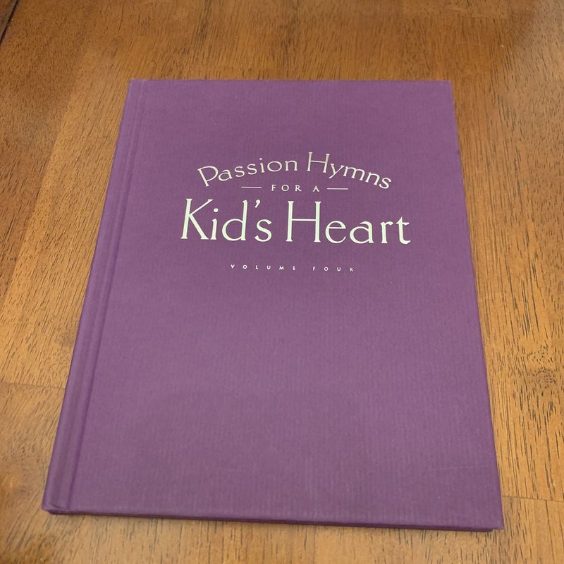 Passion Hymns for a Kid's Heart