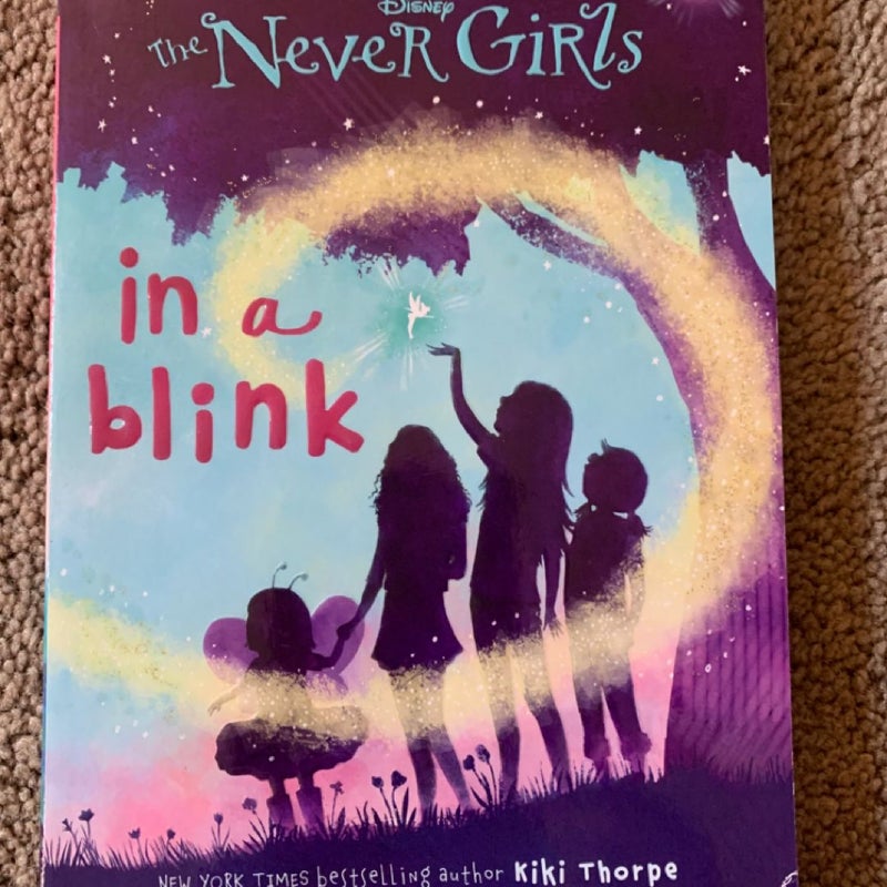 Never Girls #1: in a Blink (Disney: the Never Girls)