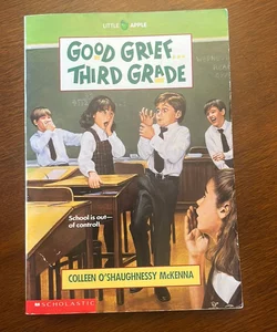Good Grief... Third Grade