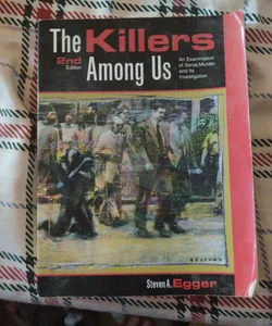 The Killers among Us