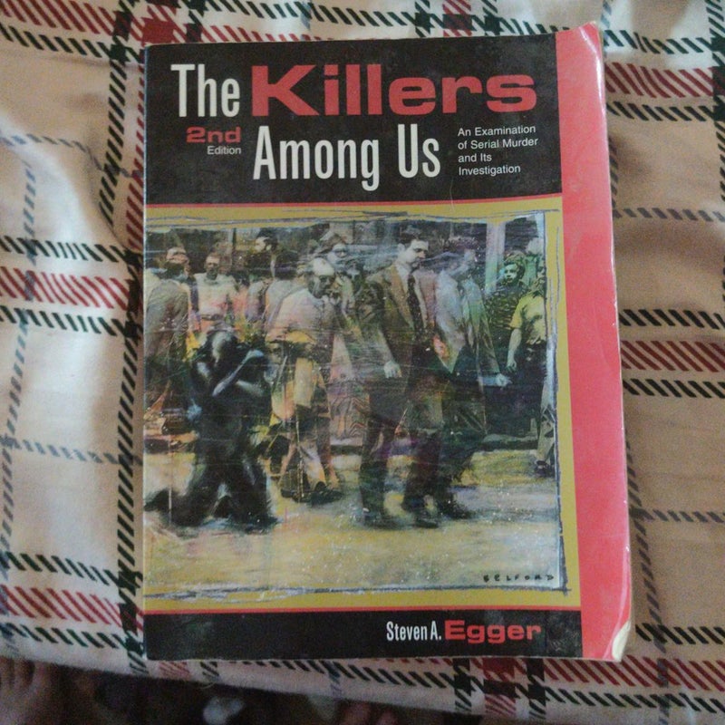 The Killers among Us