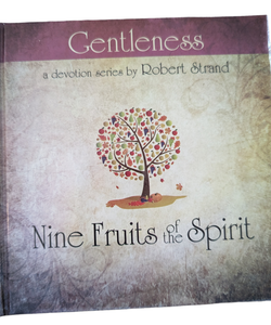 Nine Fruits of the Spirit-Gentleness