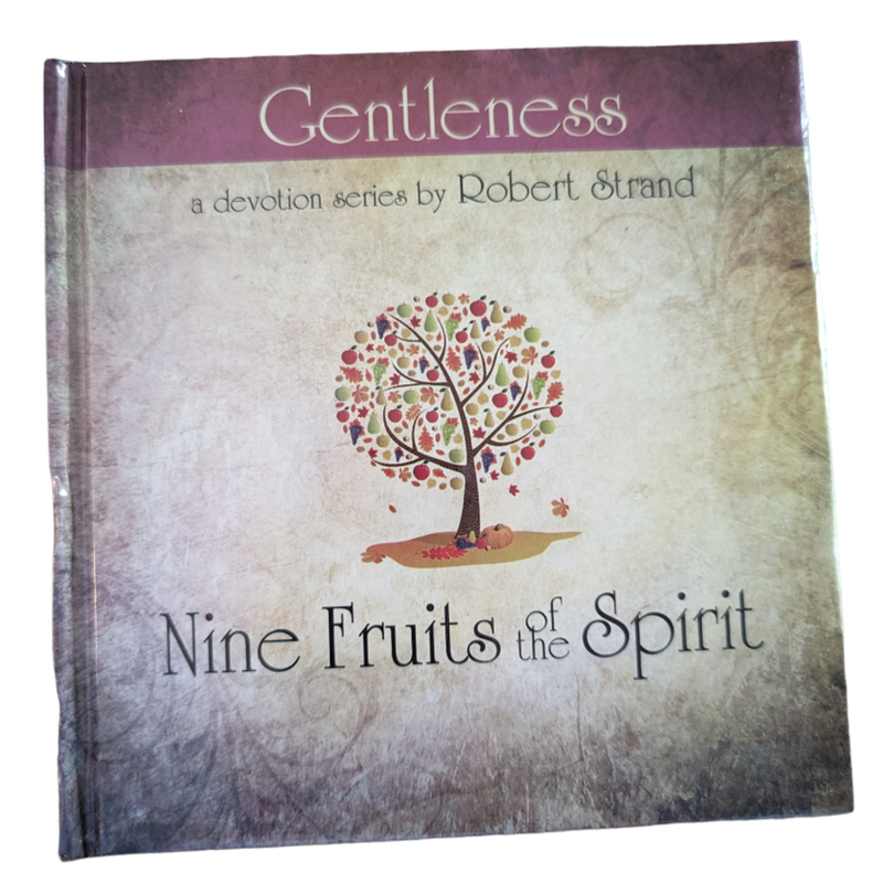 Nine Fruits of the Spirit-Gentleness