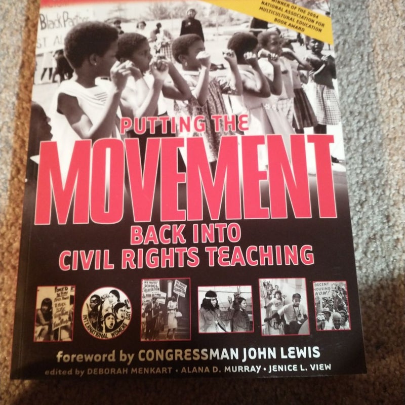 Putting the Movement Back into Civil Rights Teaching