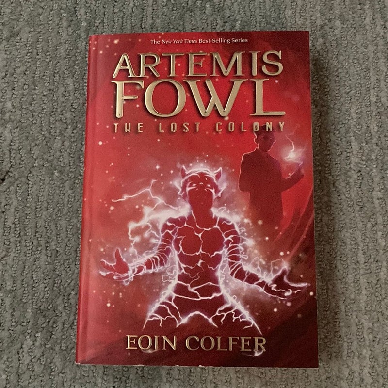 Artemis Fowl the Lost Colony (Artemis Fowl, Book 5)