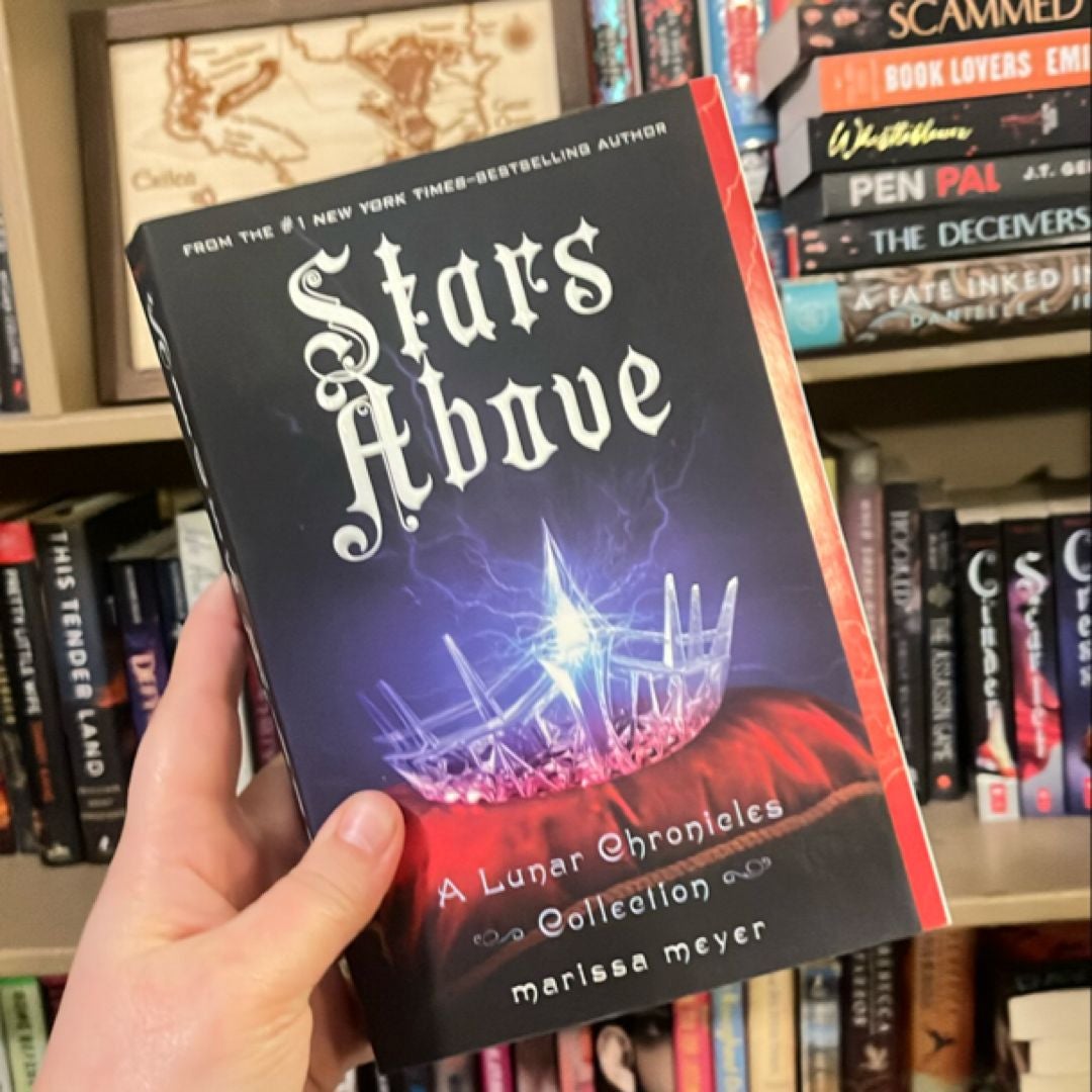 Stars above: a Lunar Chronicles Collection