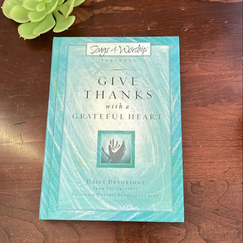 Give Thanks with a Grateful Heart