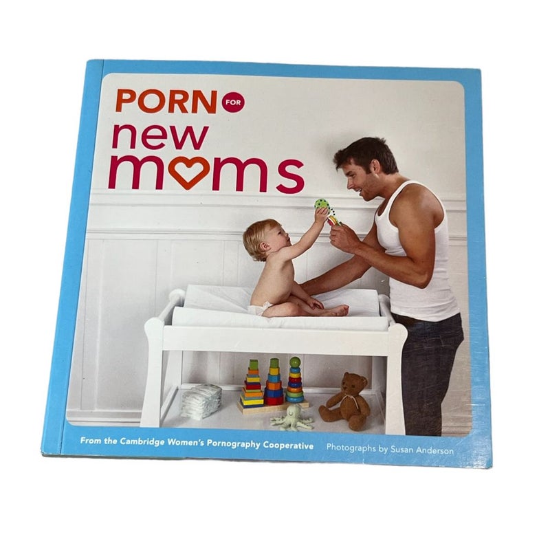 Porn for New Moms & Porn For Women