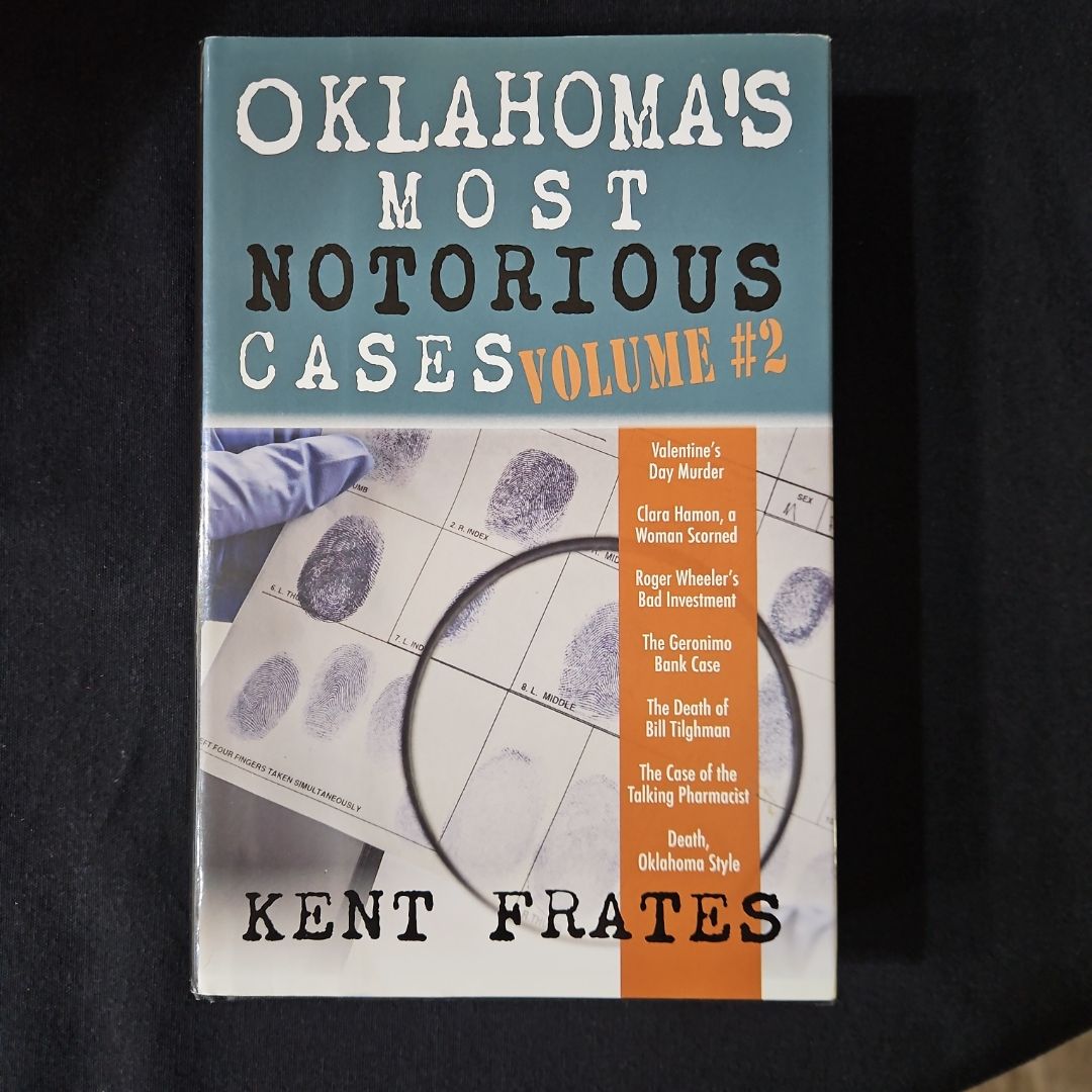 Oklahoma's Most Notorious Cases VOLUME#2