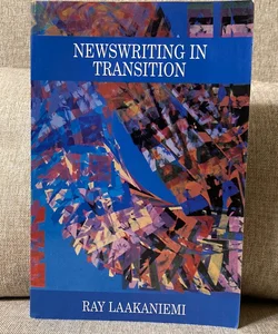Newswriting in Transition