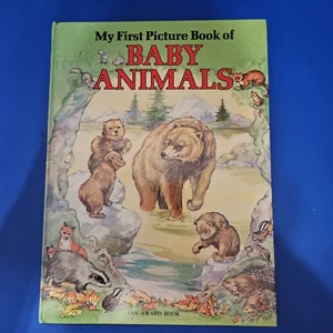 My First Picture Book of Baby Animals
