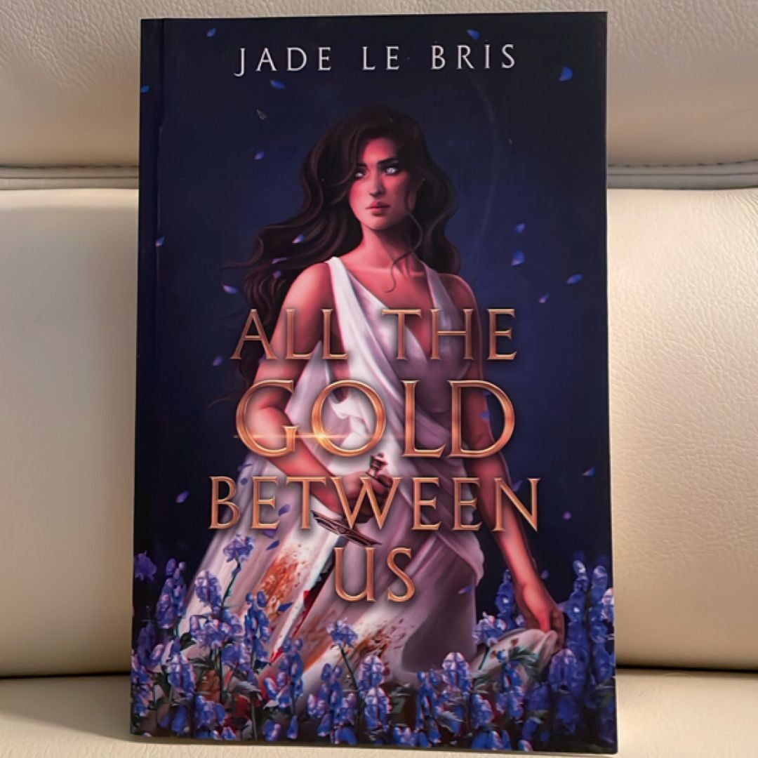 All the Gold Between Us