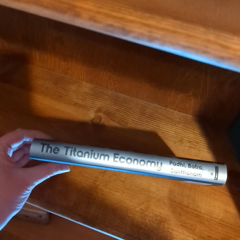 The Titanium Economy