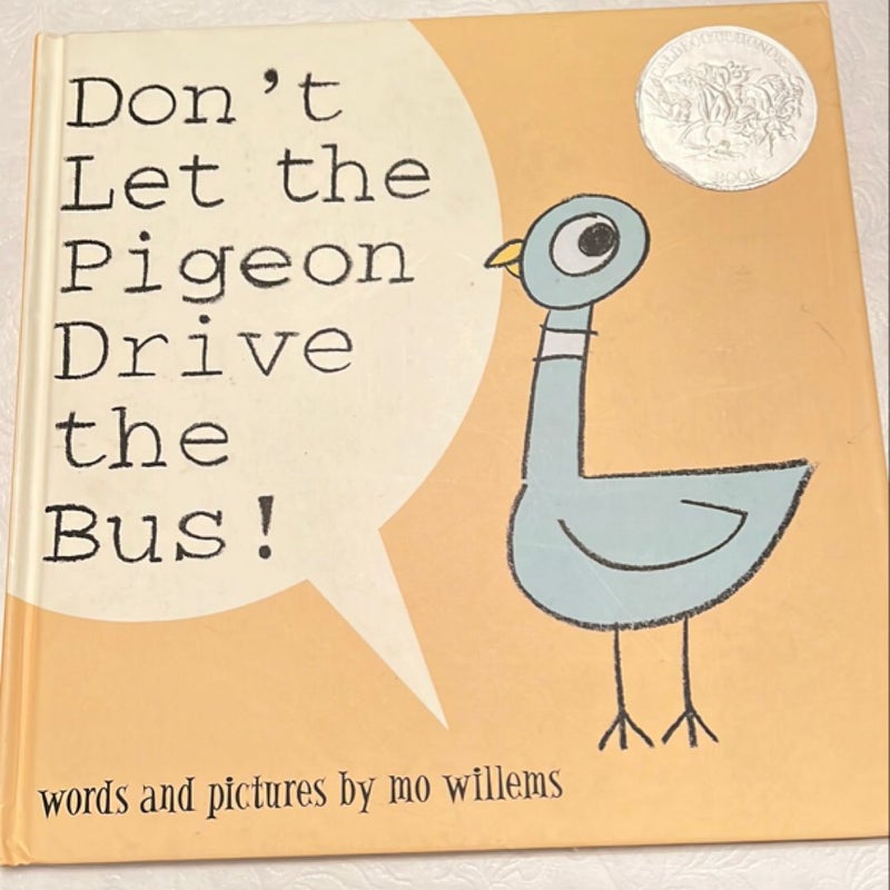 Don't Let the Pigeon Drive the Bus!