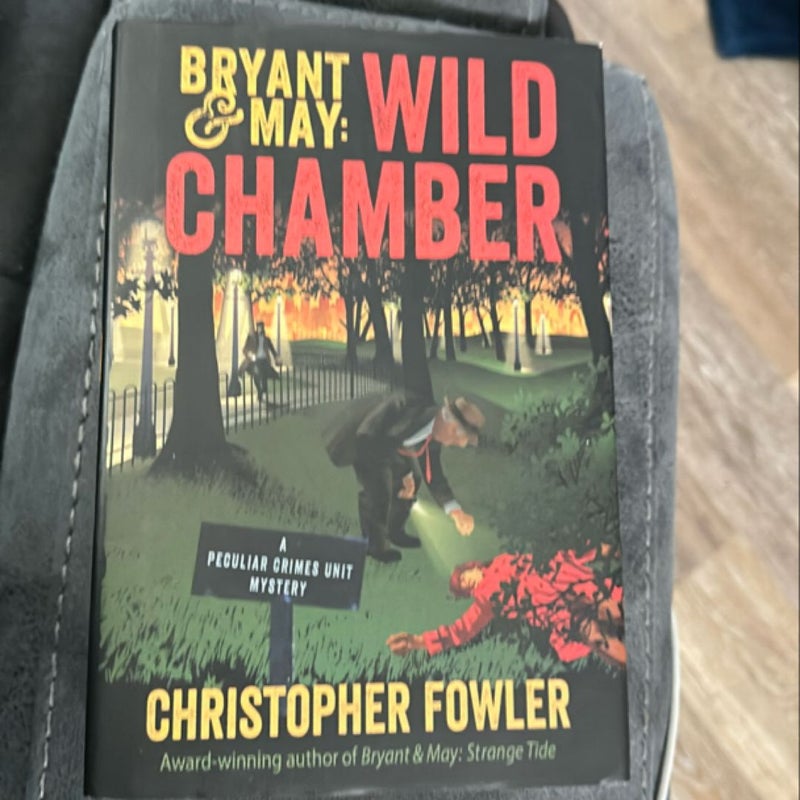 Bryant and May: Wild Chamber