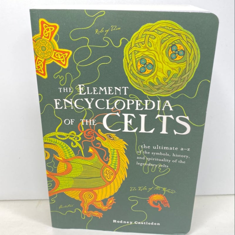 The Element Encyclopedia of the Celts