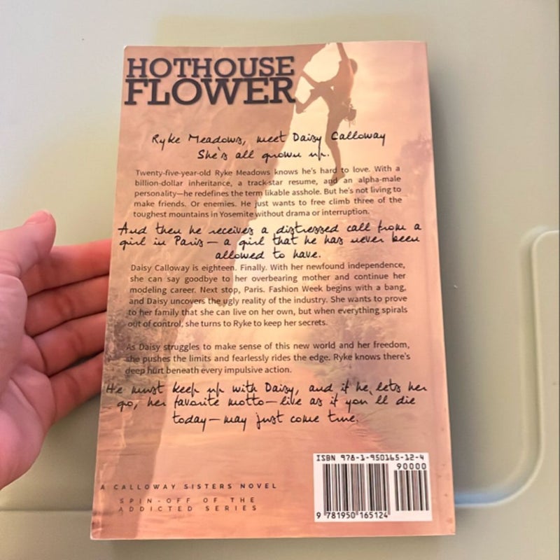 Hothouse Flower