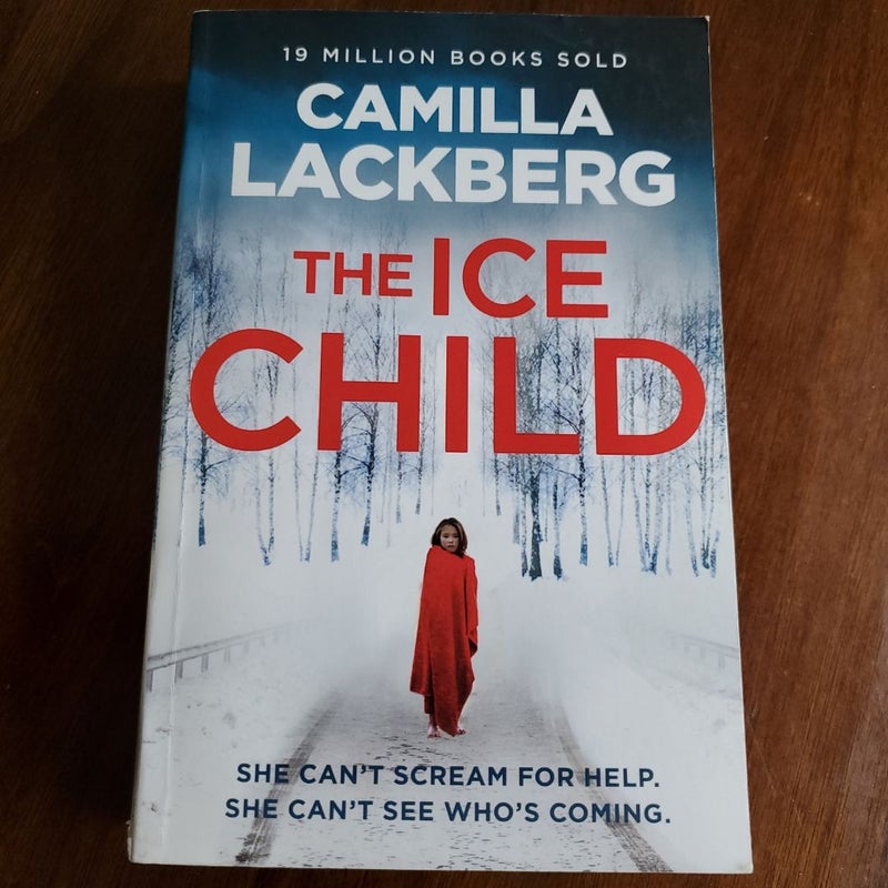 The Ice Child (Patrik Hedstrom and Erica Falck, Book 9)