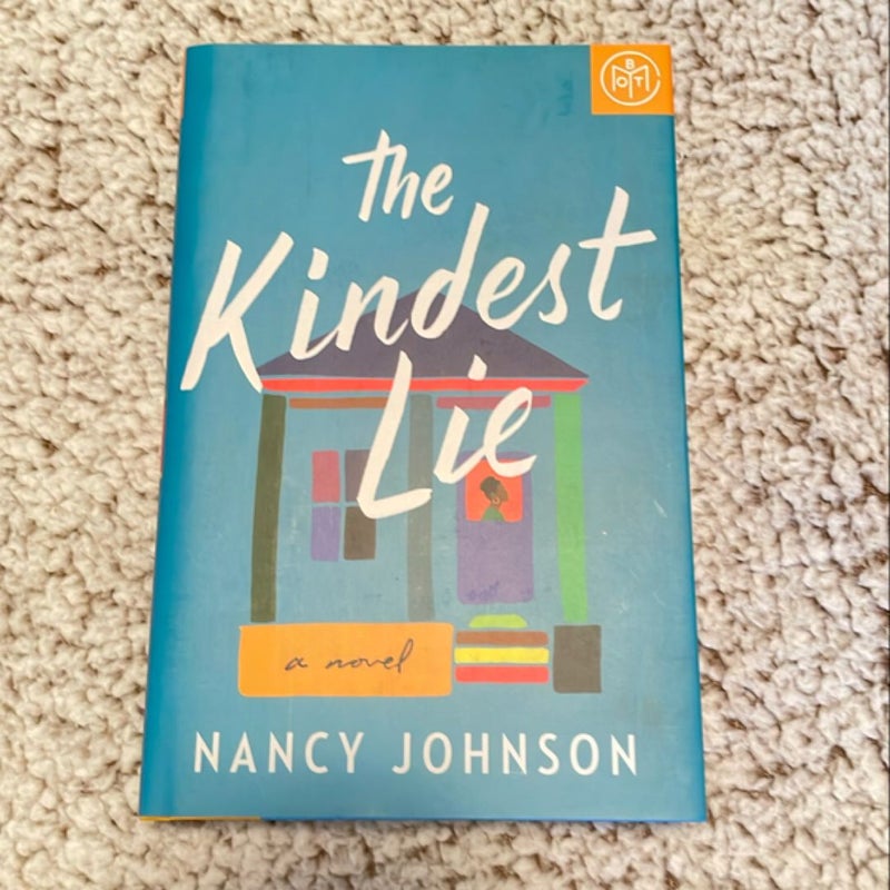 The Kindest Lie