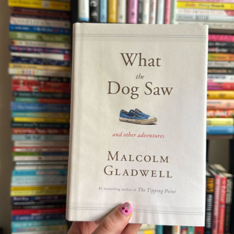 What the Dog Saw