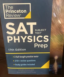 Princeton Review SAT Subject Test Physics Prep, 17th Edition