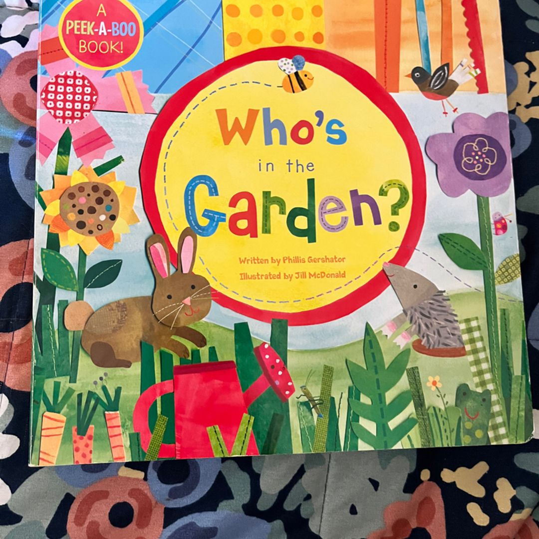 Who's in the Garden?