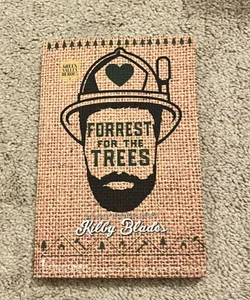Forrest for the Trees
