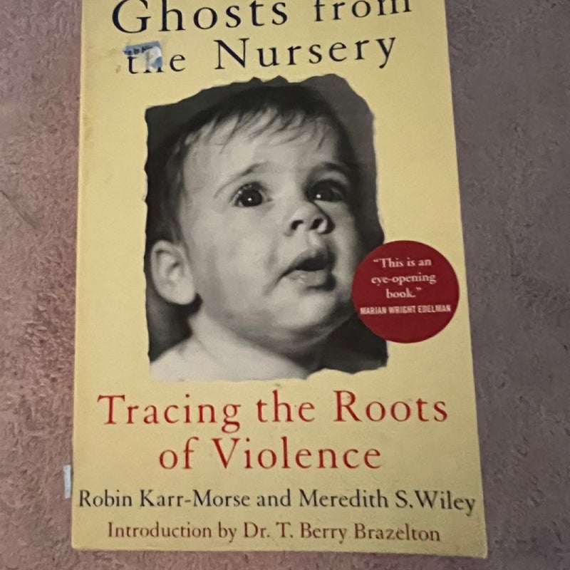 Ghosts from the nursery