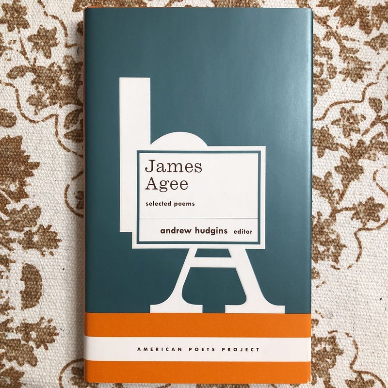 James Agee: Selected Poems