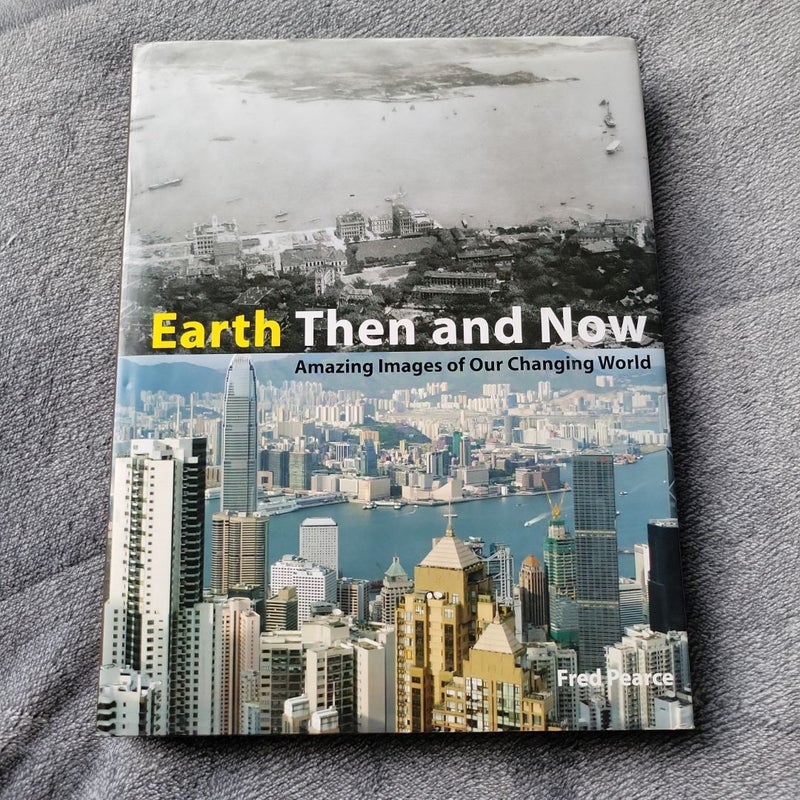 Earth Then and Now