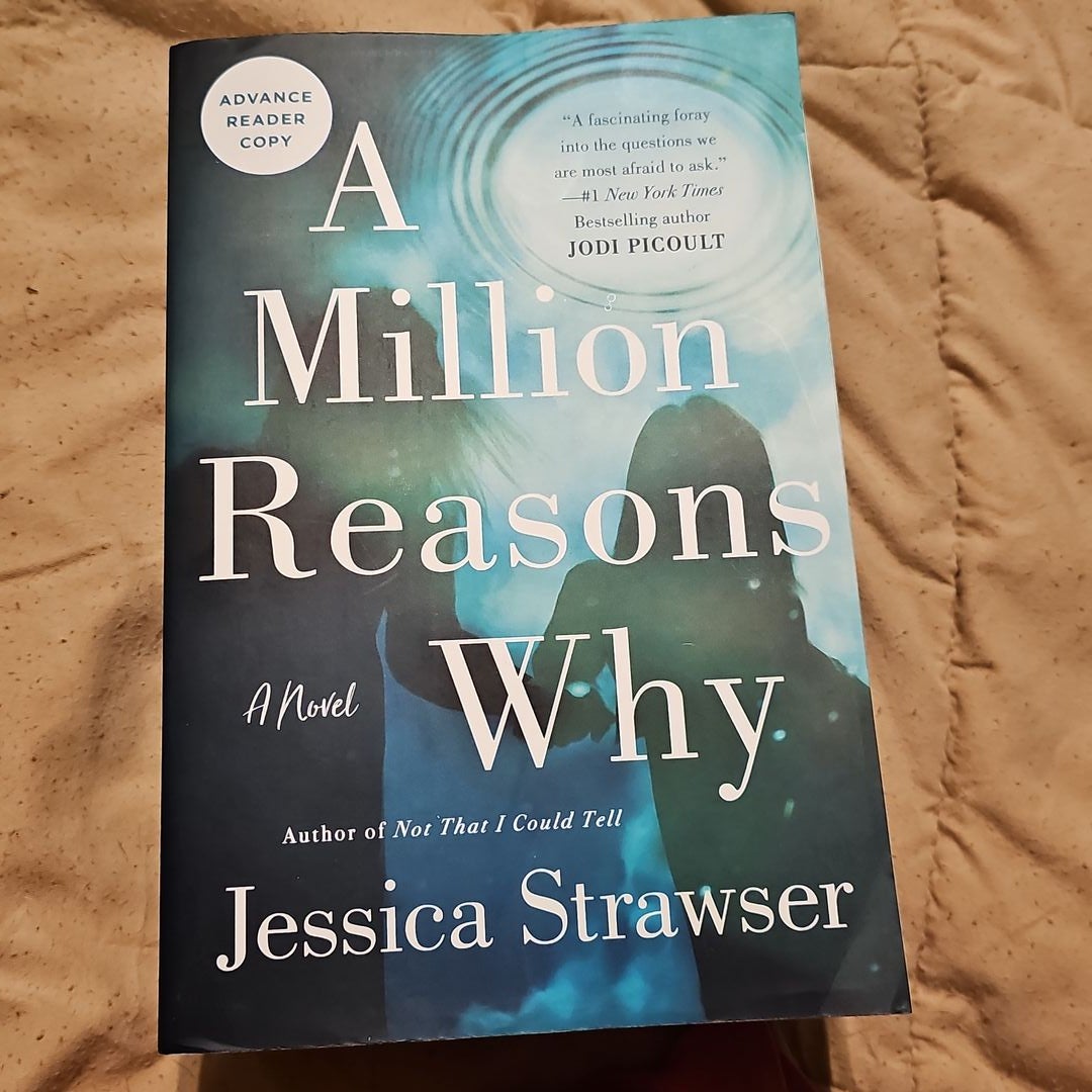 Million Reasons Why: A Novel
