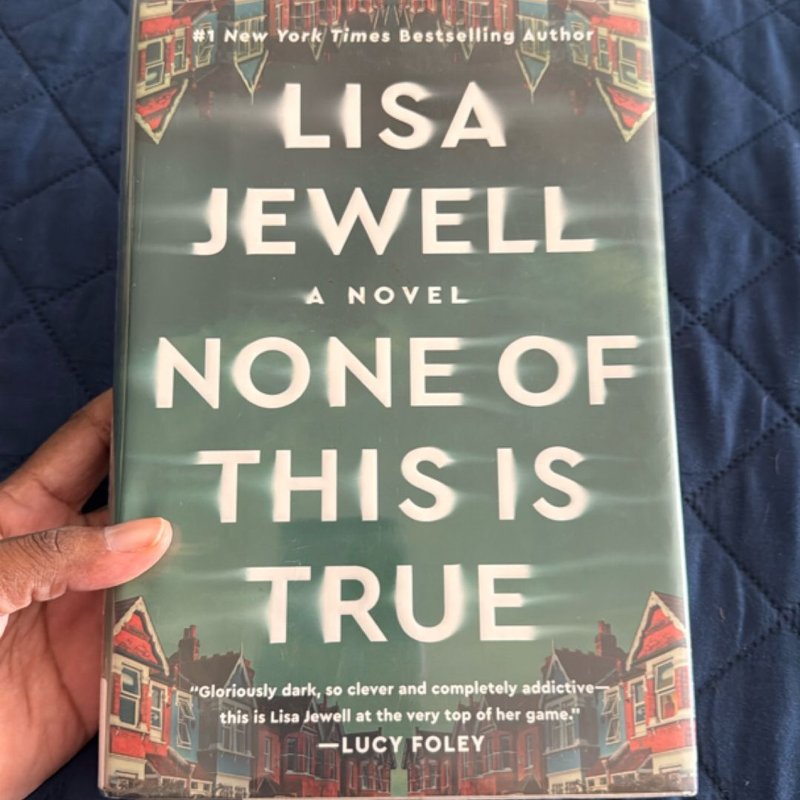 None of This Is True