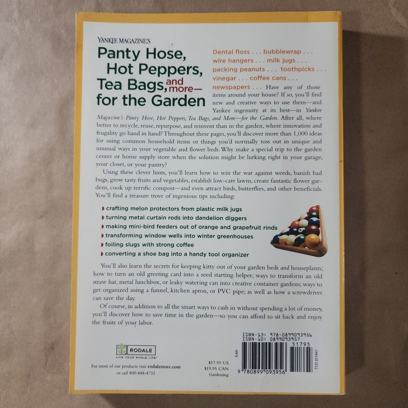 Panty Hose, Hot Peppers, Tea Bags, and More--For the Garden