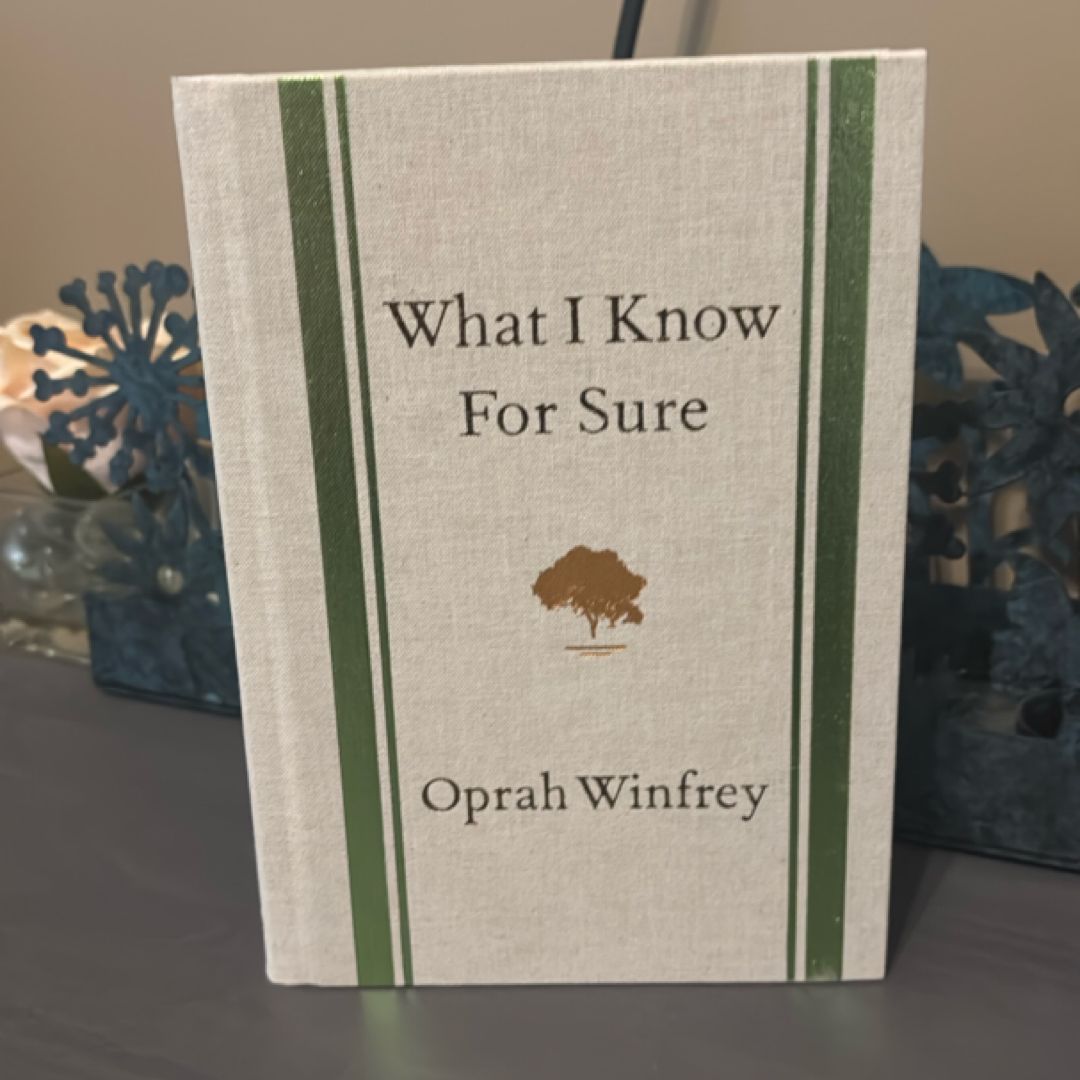 What I Know for Sure