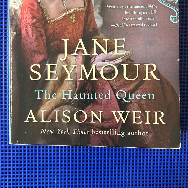 Jane Seymour, The Haunted Queen: A Novel