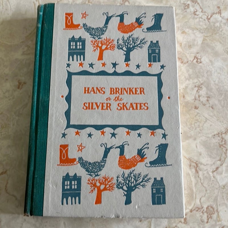 Hans Brinker Or The Silver Skates buy by Mary Mapes Dodge, undated