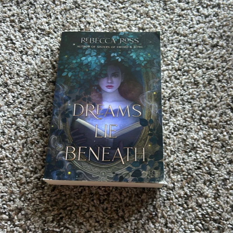 Dreams Lie Beneath