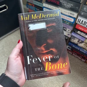 Fever of the Bone