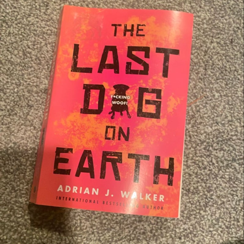 The Last Dog on Earth