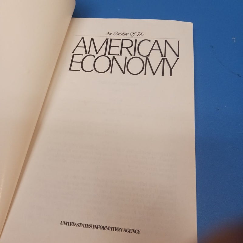 An Outline of The American  Economy 