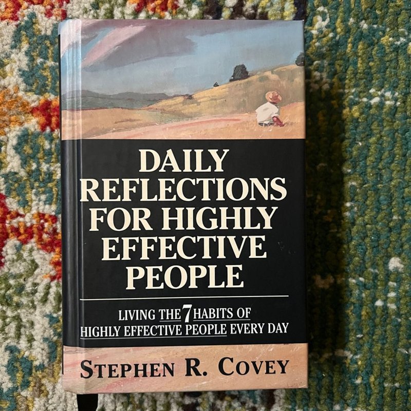 Daily Reflections for Highly Effective People by Stephen R. Covey, Hardcover | Pangobooks