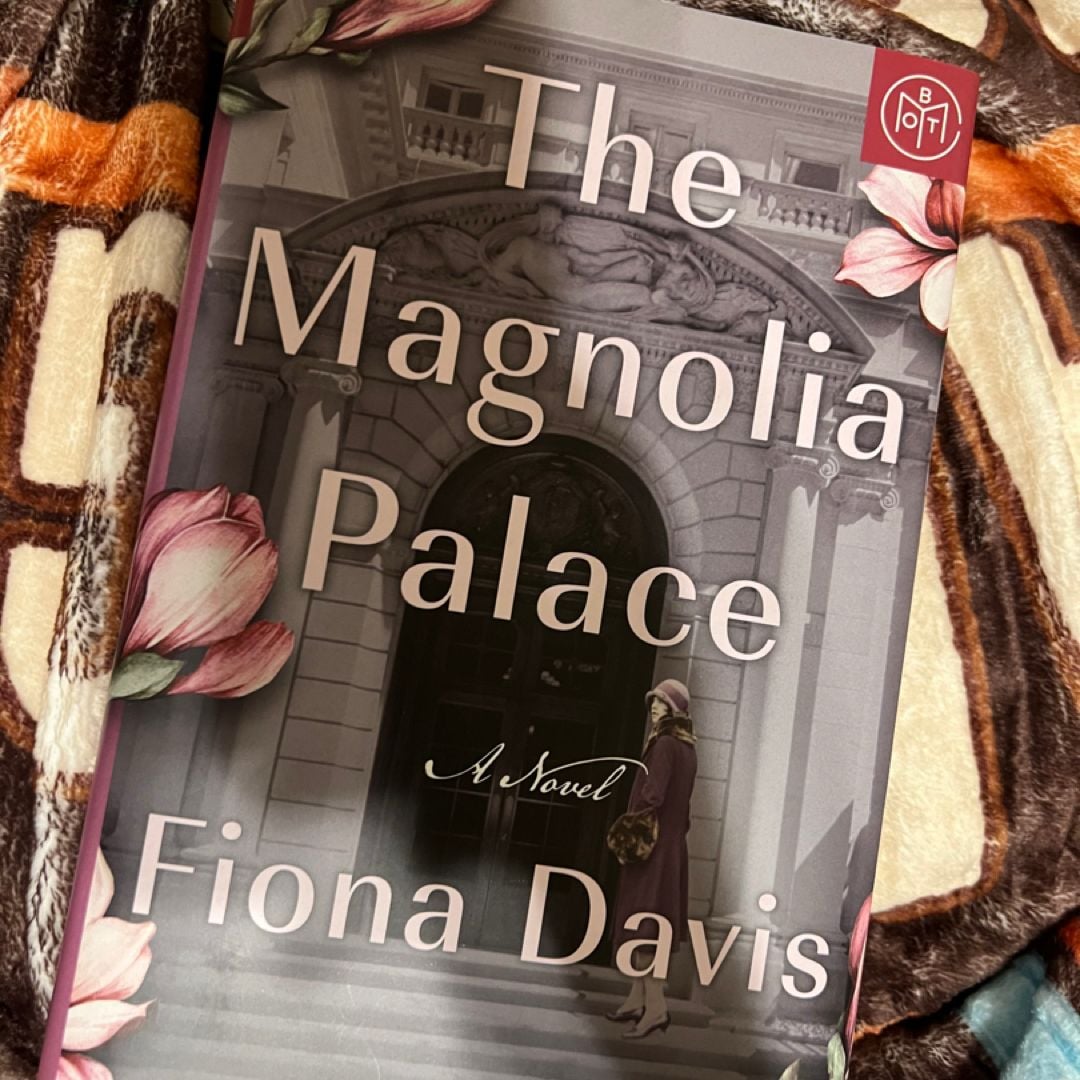 THE MAGNOLIA PALACE BY FIONA DAVIS by Fiona Davis, Hardcover | Pangobooks