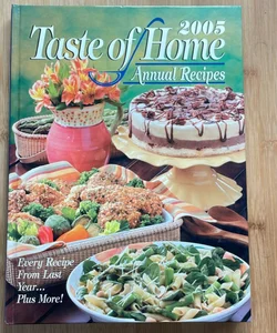 Taste of Home Annual Recipes 2005