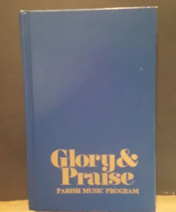 Glory and praise Parish music program