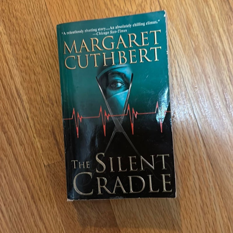 The Silent Cradle