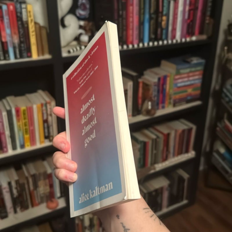 Almost Deadly, Almost Good