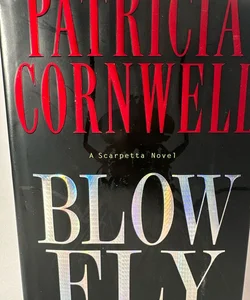 Blow Fly A Scarpetta Novel by Patricia Cornwell First Edition HC Like New